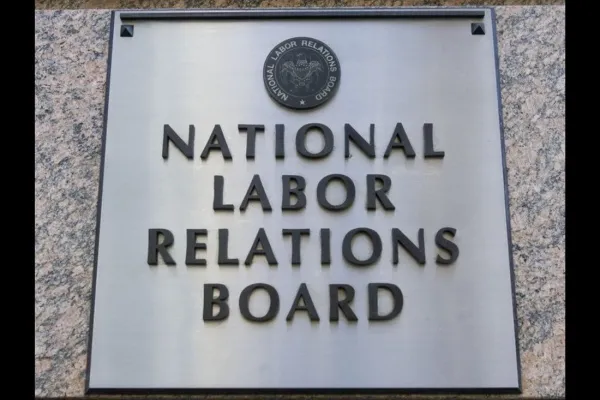 Sign for the National Labor Relations Board