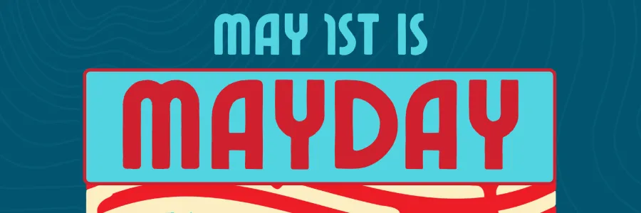 Mayday May 1, 2025